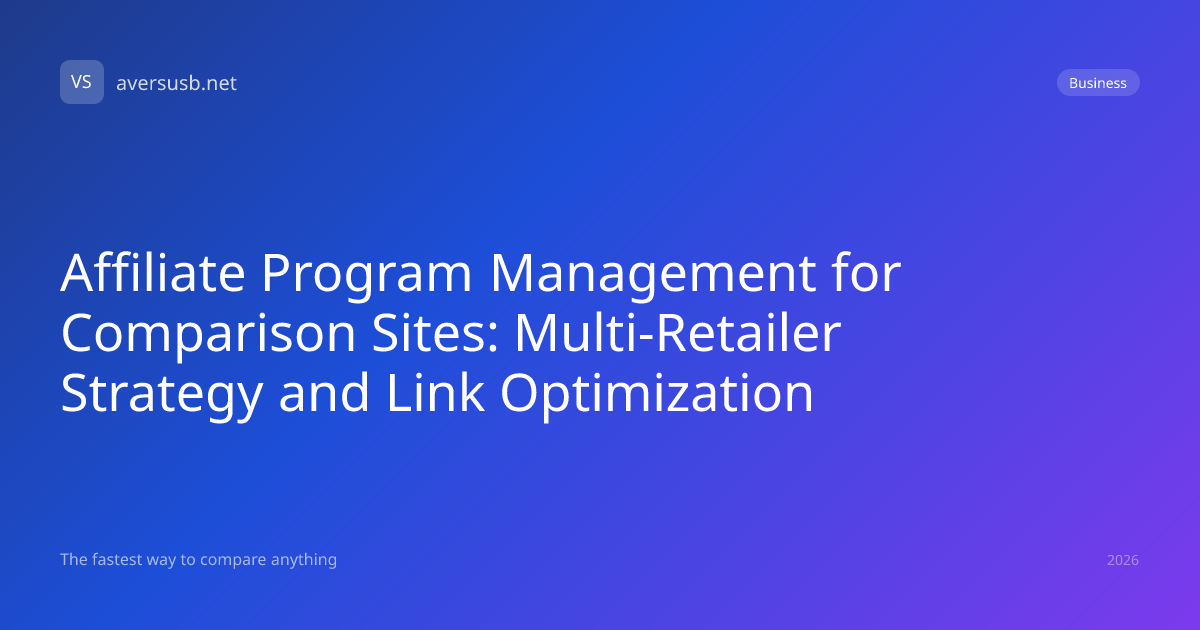 Affiliate Program Management for Comparison Sites: Multi-Retailer ...