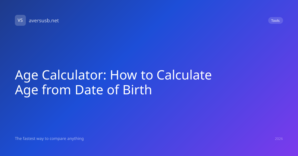 Age Calculator: How to Calculate Exact Age in Years, Months & Days | A ...